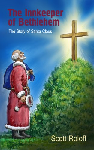 The Innkeeper of Bethlehem-The Story of Santa Claus