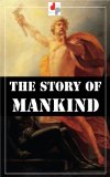 The Story of Mankind (Illustrated)