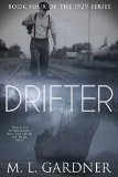Drifter: Book Four (The 1929 Series 4)