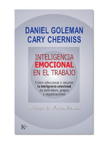INTELIGENCIA EMOCIONAL EN EL TRABAJO (Spanish Edition)