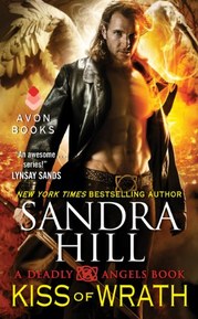 Kiss of Wrath: A Deadly Angels Book