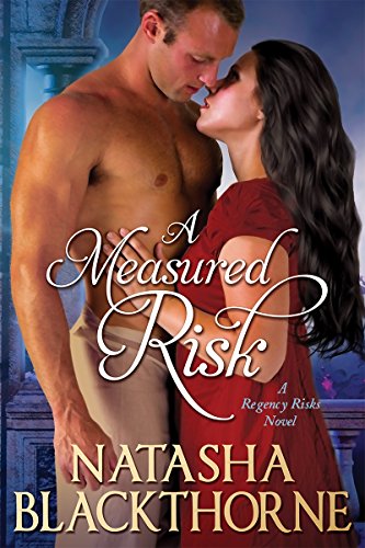 A Measured Risk (Regency Risks Book 1)