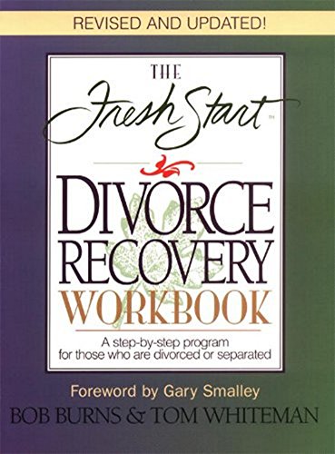 The Fresh Start Divorce Recovery Workbook