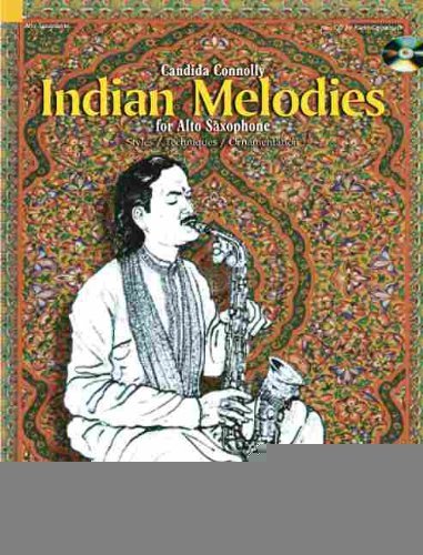 Indian Melodies: for Alto Saxophone (Schott World Music Series) [Paperback] [2005] (Author) Candida Connolly, Hal Leonard Corp.