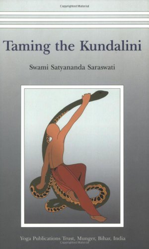 Taming the Kundalini [Paperback] [December 2002] (Author) Swami Satyananda Saraswati