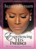 Experiencing His Presence: The Threshing Floor devotional [Hardcover] [2006] (Author) Juanita Bynum