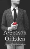 A Season of Eden [Paperback] [2011] (Author) Jennifer Laurens