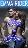 Tied to Him