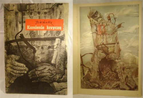 Kamienie krzycza. Red. Zbigniew Juzva. With a foreword by Maria Dabrowska.