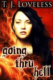 Going Thru Hell (Reign of the Braiders Book 1)