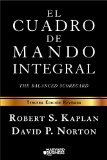 El Cuadro de Mando Integral: The Balanced Scoreboard (Spanish Edition)