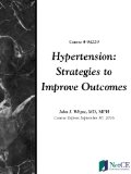 Hypertension: Strategies to Improve Outcomes
