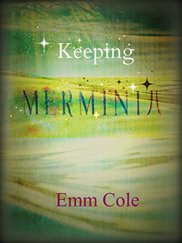 Keeping Merminia