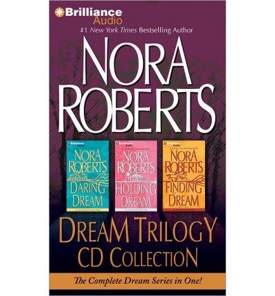Nora Roberts Dream Trilogy CD Collection: Daring to Dream, Holding the Dream, Finding the Dream (Dream) (CD-Audio) - Common