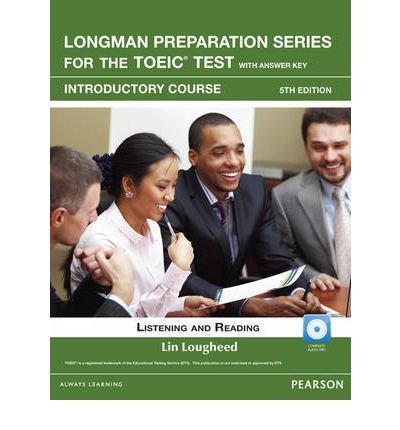 Longman Preparation Series for the TOEIC Test: Listening and Reading Introduction + CD-ROM W/audio and Answer Key (Paperback) - Common