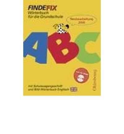 Findefix. W?rterbuch. Englisch. Mit Bild-W?rterbuch. Schulausgangsschrift. Mit CD-ROM: W?rterbuch f?r die Grundschule. Baden-W?rttemberg, Berlin, ... Sachsen, Sachsen-Anhalt, Schleswig-Holstein (Paperback)(German) - Common