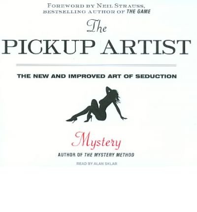 The Pickup Artist: The New and Improved Art of Seduction (CD-Audio) - Common