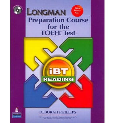 Longman Preparation Course for the TOEFL Test: IBT Reading (with CD-ROM and Answer Key) (no Audio Required) (Longman Preparation Course for the TEOFL Test) (Mixed media product) - Common
