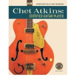 Chet Atkins: Certified Guitar Player (Paperback) - Common