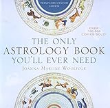 The Only Astrology Book You'll Ever Need: Now with an Interactive PC- and Mac-Compatible CD (Mixed media product) - Common