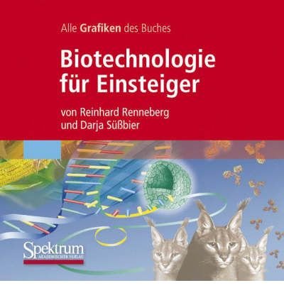 Bild-CD-ROM, Renneberg, Biotechnologie F R Einsteiger: Alle Grafiken Des Buches (CD-ROM)(English / German) - Common