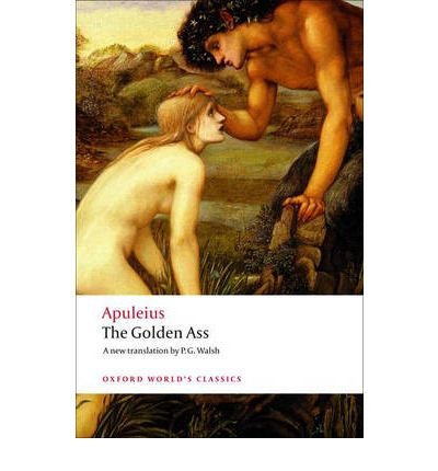 The Golden Ass (Oxford World's Classics (Paperback)) (Paperback) - Common