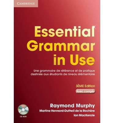 Essential Grammar in Use with Answers and CD-ROM French Edition: Le Bestseller De La Grammaire Anglaise (Mixed media product)(English / French) - Common