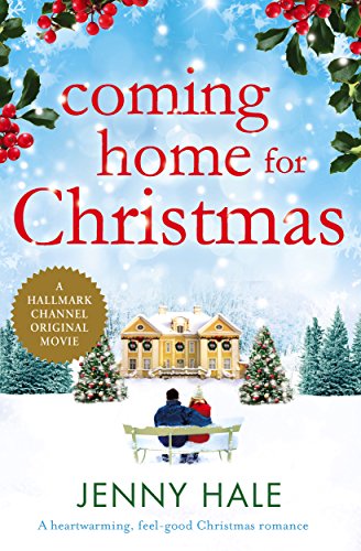 Book Cover Coming Home for Christmas: A heartwarming, feel-good Christmas romance