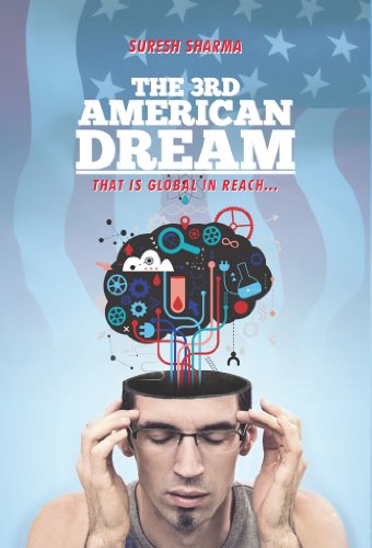 The 3rd American Dream: ... that is global in reach