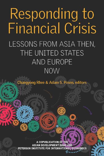 Responding to Financial Crisis: Lessons From Asian Then, the United States and Europe Now (Peterson Institute for International Economics - Publication)