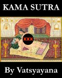 Kama Sutra (The annotated original english translation by Sir Richard Francis Burton)