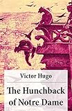 The Hunchback of Notre Dame (Complete Hapgood Translation)