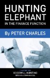 2 Hunting Elephant in the Finance Function Chapter 2: Goodwill hunting - seeking a common goal
