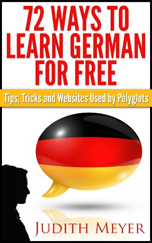 72 Ways to Learn German for Free - Tips, Tricks and Websites Used by Polyglots