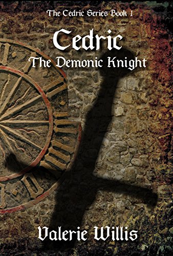 Cedric the Demonic Knight (The Cedric Series Book 1)