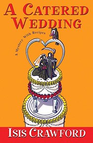 A Catered Wedding (A Mystery With Recipes Book 2)