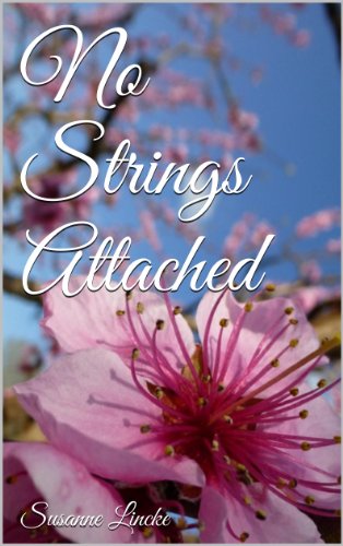 No Strings Attached (Against all odds Book 1)
