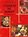 The Best of Traditional Gujarati Cuisine: Gujarat Nu Jaman