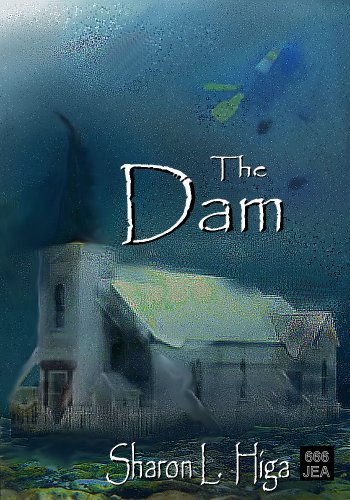 The Dam (666: Sea Monsters Book 3)