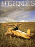 Hermes: Le Monde D'Hermes Printemps-Ete 2009 (Spring - Summer 2009, Vol. I, No. 54)