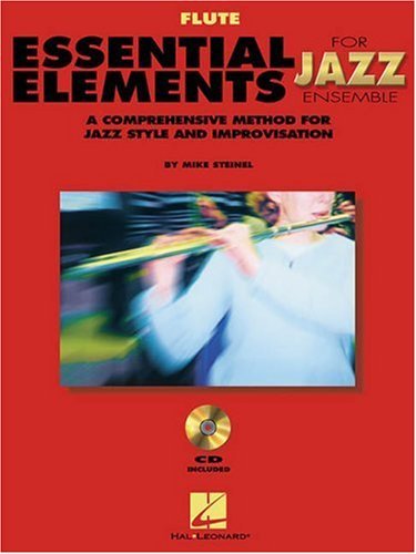 Essential Elements For Jazz Flute Bk/2CDs (Instrumental Jazz) [Paperback] [2001] (Author) Various