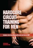 Hardcore Circuit Training for Men [Paperback] [2010] (Author) James H. Mchale, Chohwora Udu