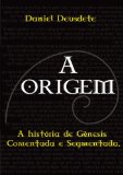 A ORIGEM (Portuguese Edition)