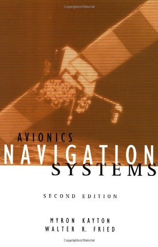 Avionics Navigation Systems [Hardcover] [April 1997] (Author) Myron Kayton, Walter R. Fried