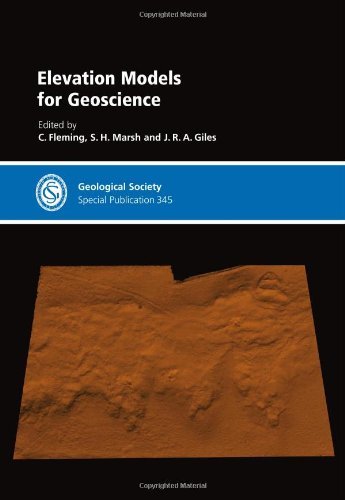 Elevation Models for Geoscience: Special Publication 345 (Geological Society Special Publication) [Hardcover] [2010] (Author) C. Fleming, S. H. Marsh, M. C. Cabrera