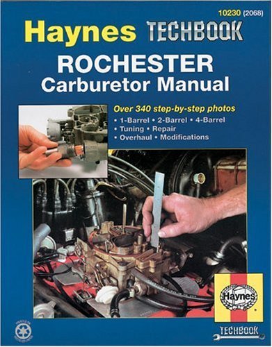 Rochester Carburetor Manual (Haynes Techbook) [Paperback] [1994] (Author) Mike Stubblefield, John H Haynes