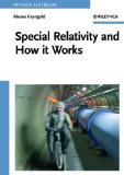 Special Relativity and How it Works [Paperback] [2008] (Author) Moses Fayngold