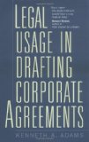 Legal Usage in Drafting Corporate Agreements [Hardcover] [2001] (Author) Kenneth A. Adams