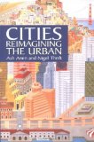Cities: Reimagining the Urban [Paperback] [2002] (Author) Ash Amin, Nigel Thrift