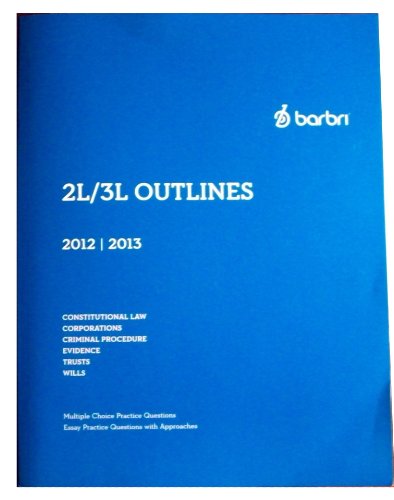 Barbri 2L/3L Outlines 2012 l 2013